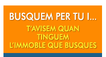 T'avisem quan tinguem l'habitatge que est�s buscant... Mostra'ns les teves prefer�ncies!